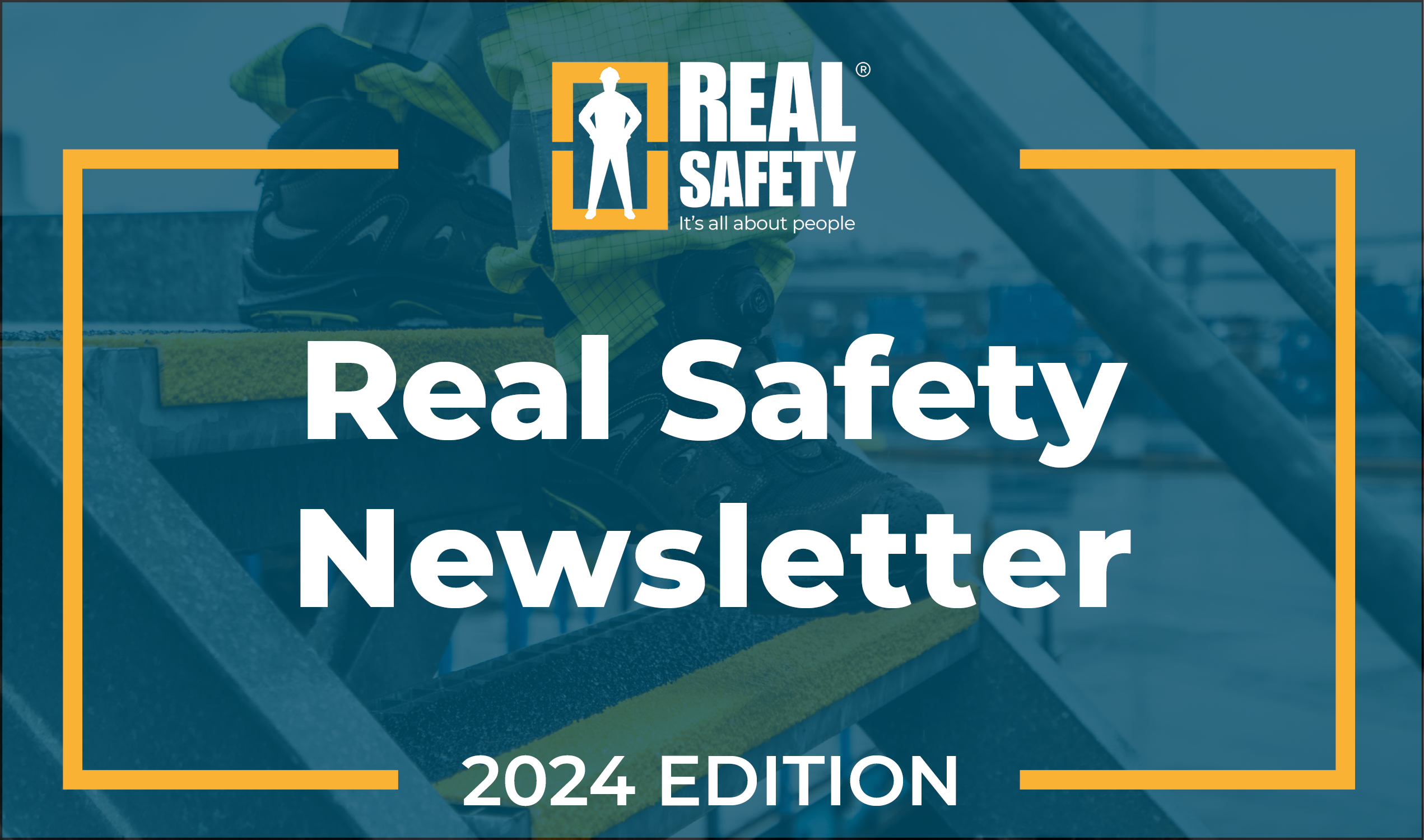 Real Safety Newsletter 2024